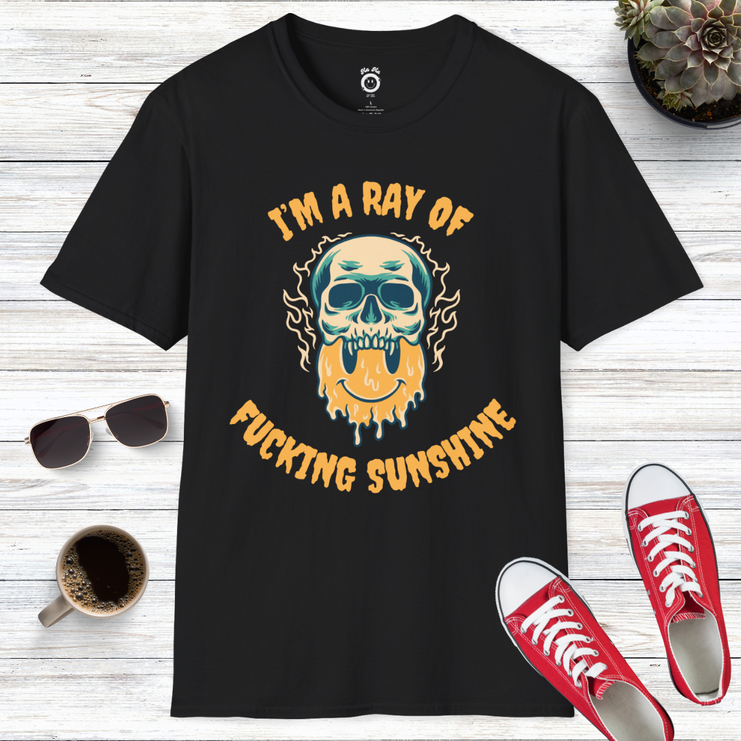 I'm A Ray Of Fucking Sunshine T-Shirt
