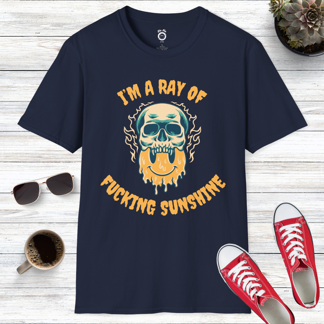 I'm A Ray Of Fucking Sunshine T-Shirt