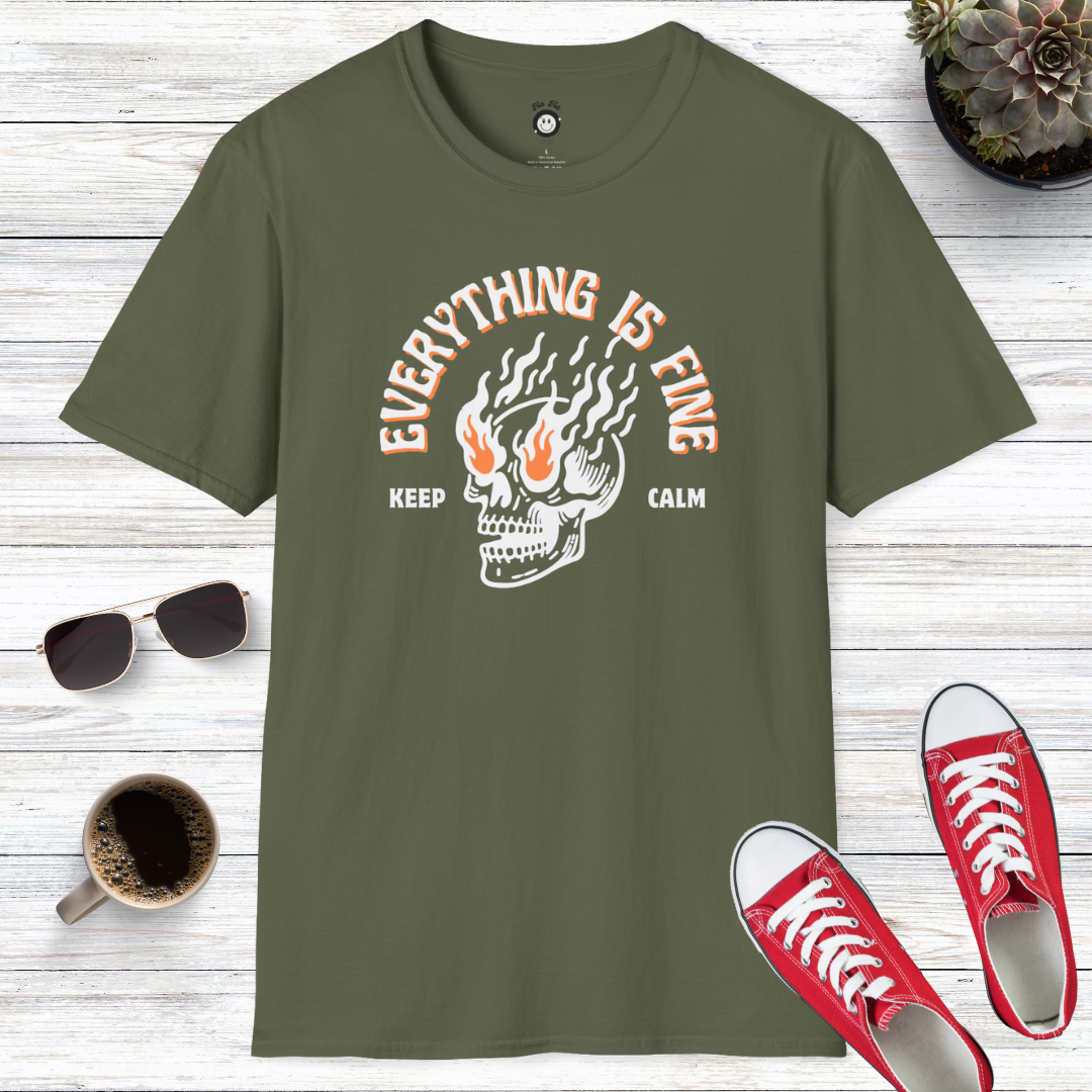 Keep Calm Everything Is Fine T-Shirt