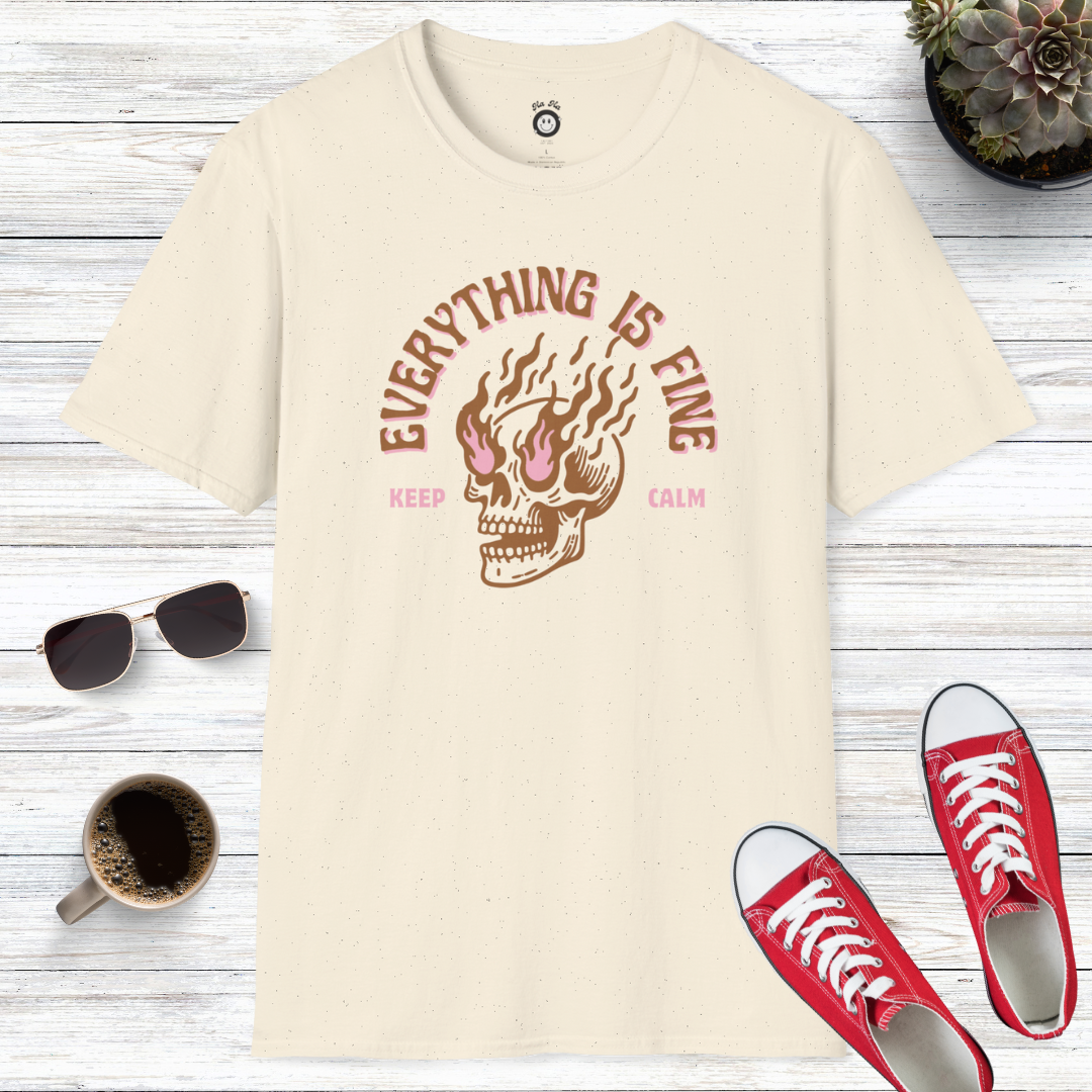 Keep Calm Everything Is Fine T-Shirt