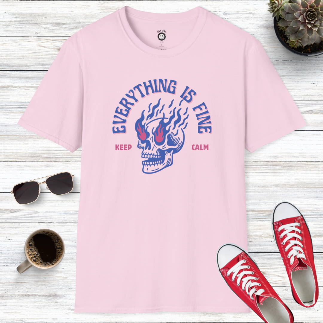 Keep Calm Everything Is Fine T-Shirt
