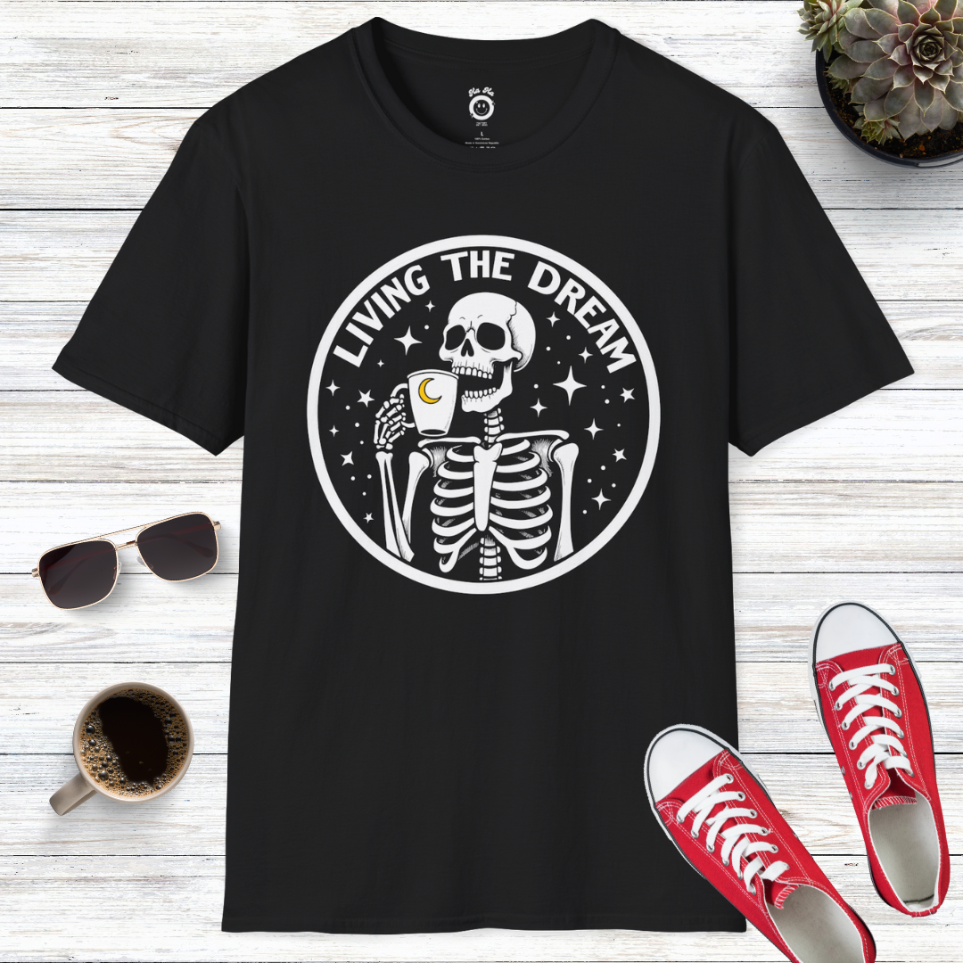 Living The Dream T-Shirt