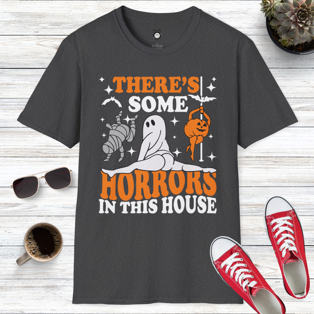 There’s Some Horrors In This House T-Shirt