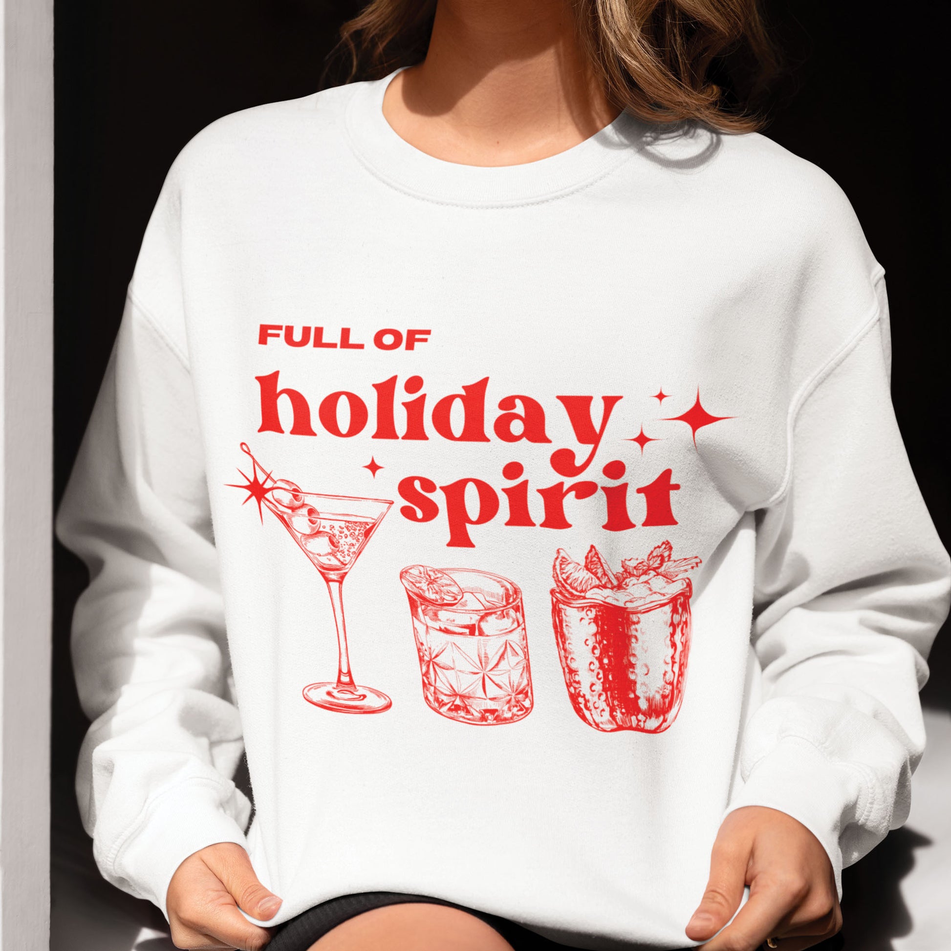 Full Of Holiday Spirit Sweatshirt