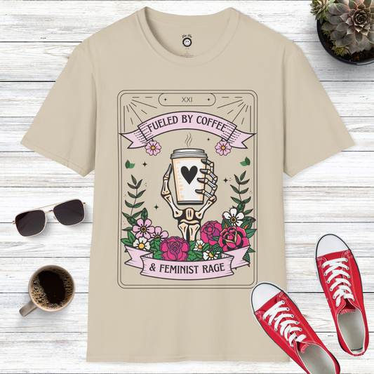 Fueled By Coffee And Feminist Rage T-Shirt