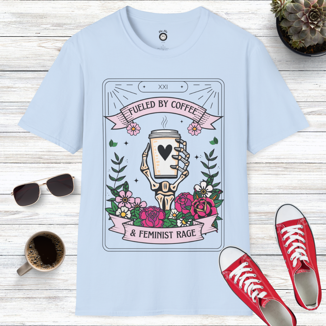 Fueled By Coffee And Feminist Rage T-Shirt