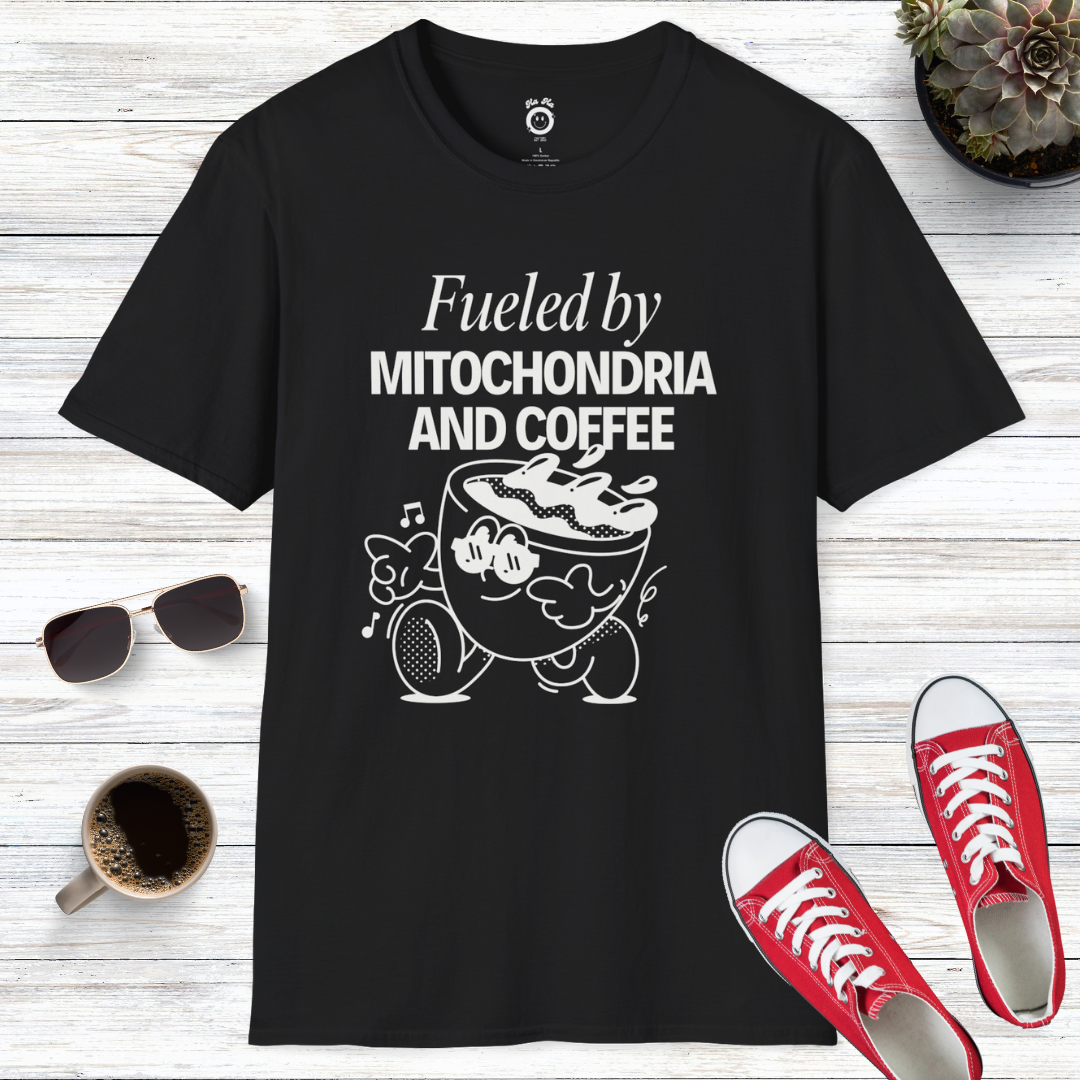 Fueled By Mitochondria And Coffee T-Shirt