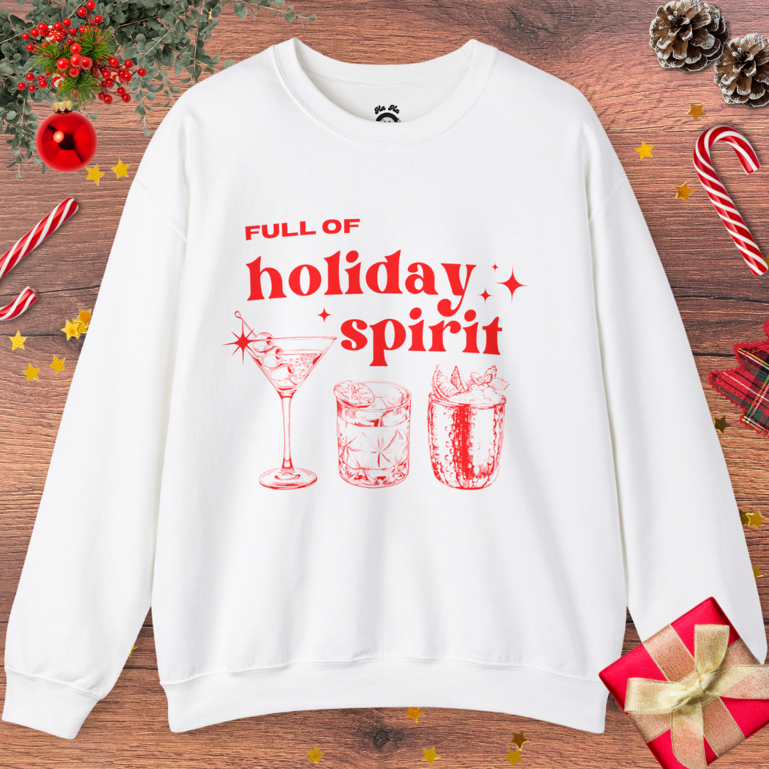 Full Of Holiday Spirit Sweatshirt