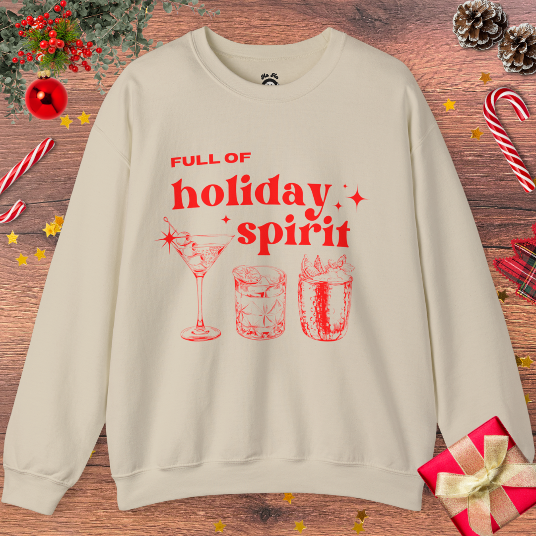 Full Of Holiday Spirit Sweatshirt