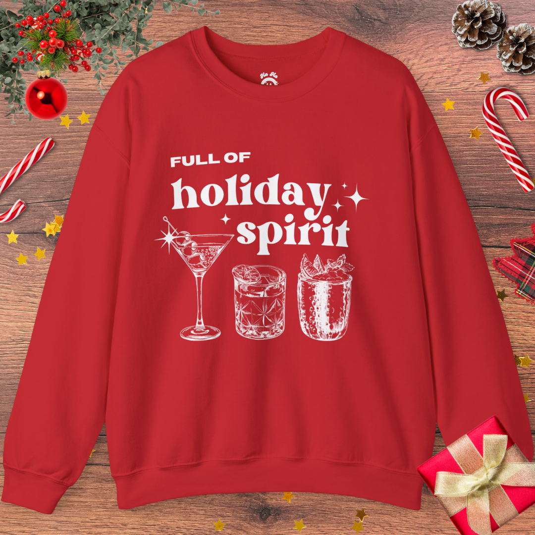 Full Of Holiday Spirit Sweatshirt