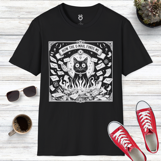 How The E-mail Finds Me Cat T-Shirt