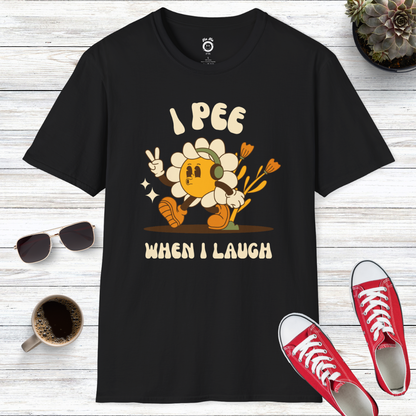 I Pee When I Laugh T-Shirt