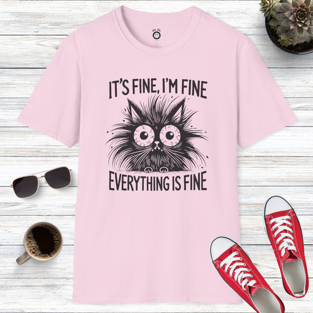 Everything Is Fine T-Shirt