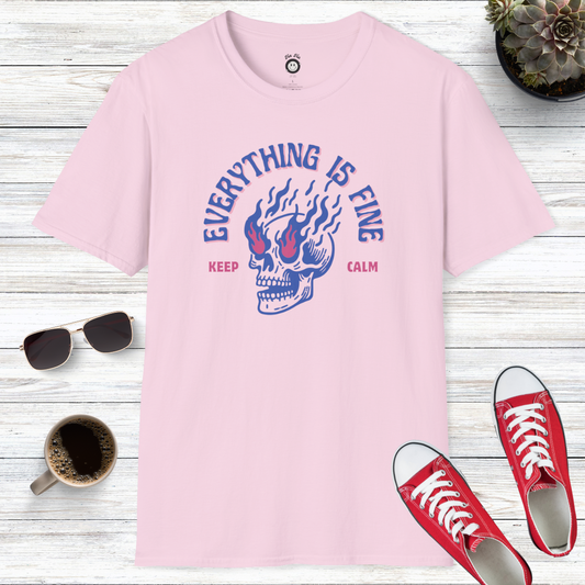 Keep Calm Everything Is Fine T-Shirt