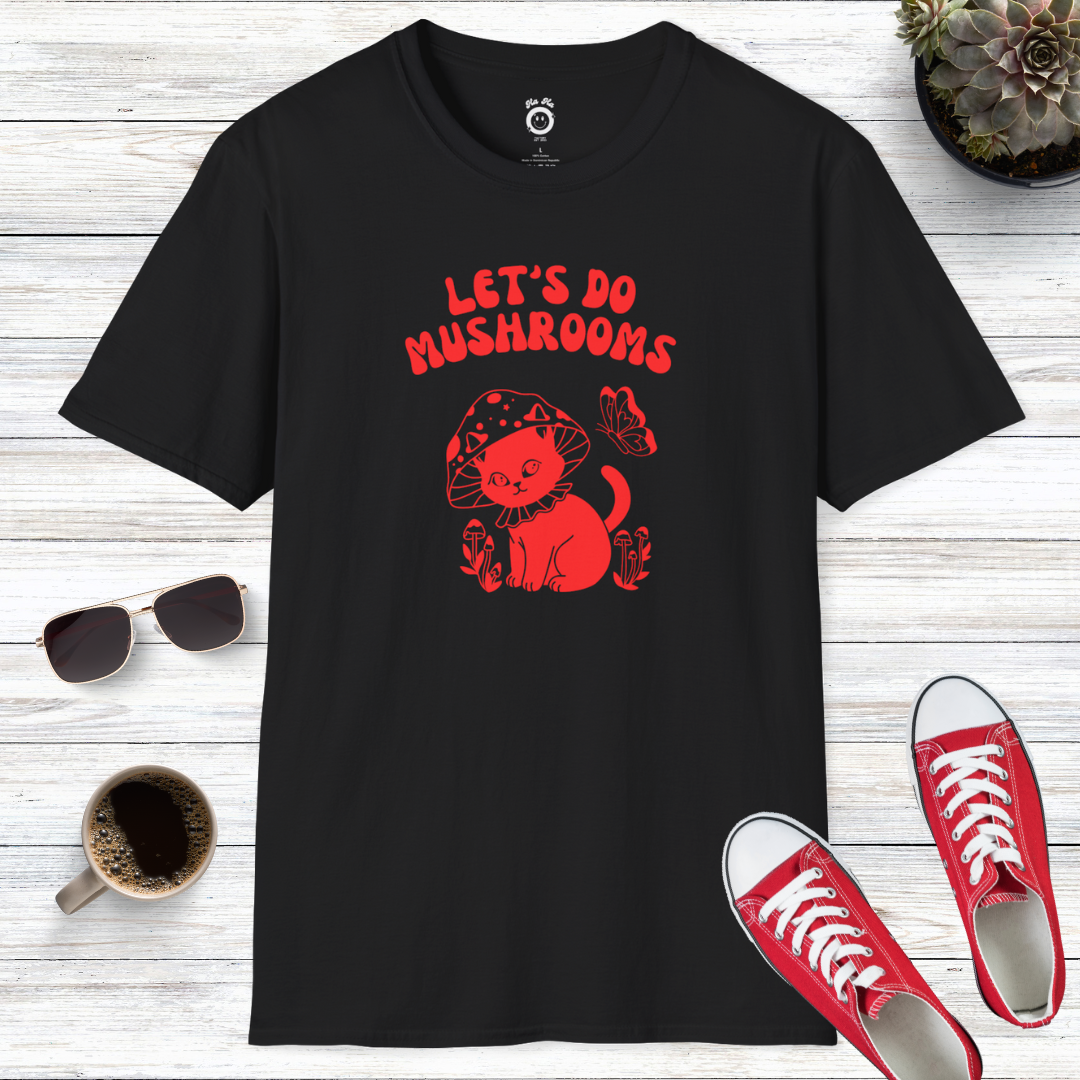 Let's Do Mushrooms T-Shirt