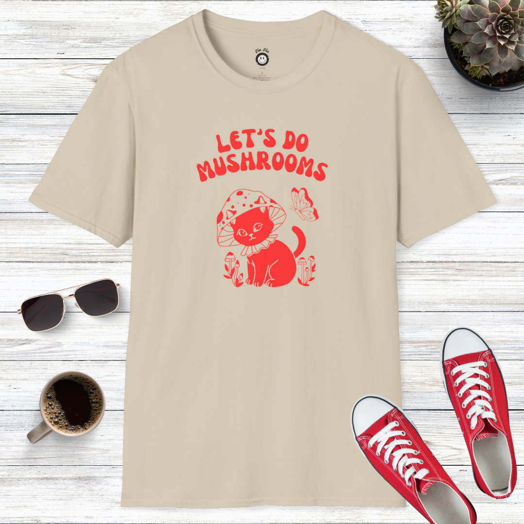 Let's Do Mushrooms T-Shirt