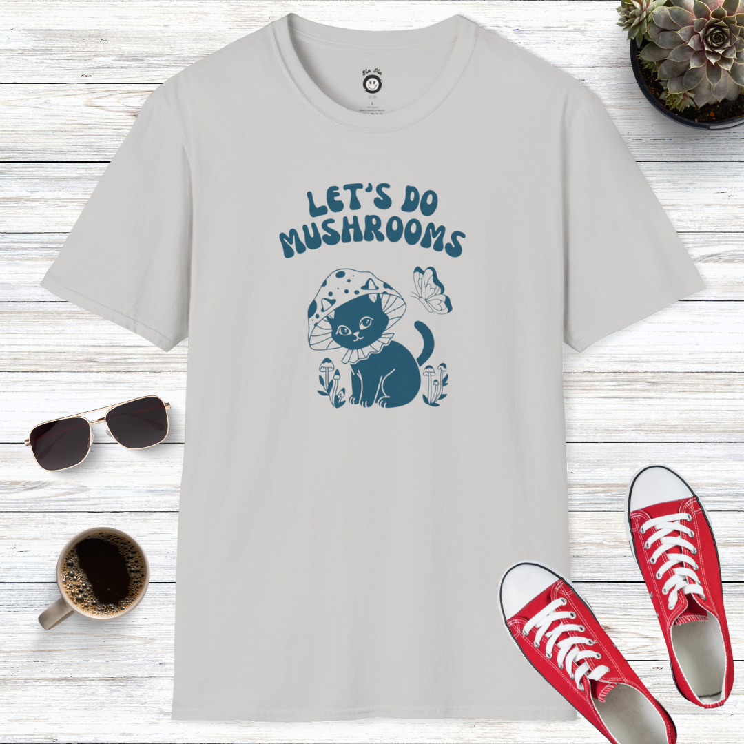 Let's Do Mushrooms T-Shirt