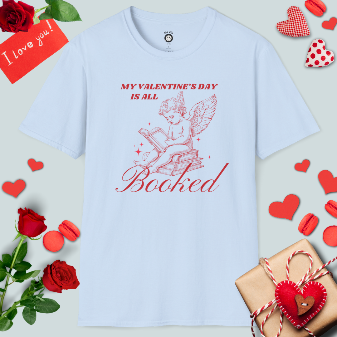 My Valentine's Day Is All Booked T-Shirt