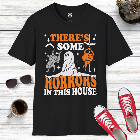 There’s Some Horrors In This House T-Shirt