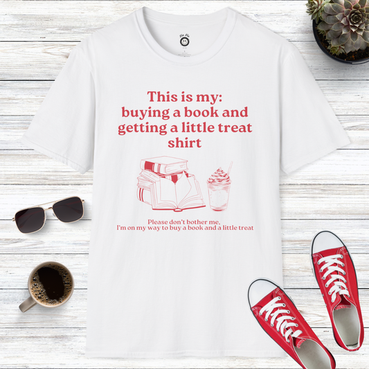 This Is My Buying A Book And Getting A Little Treat Shirt T-Shirt