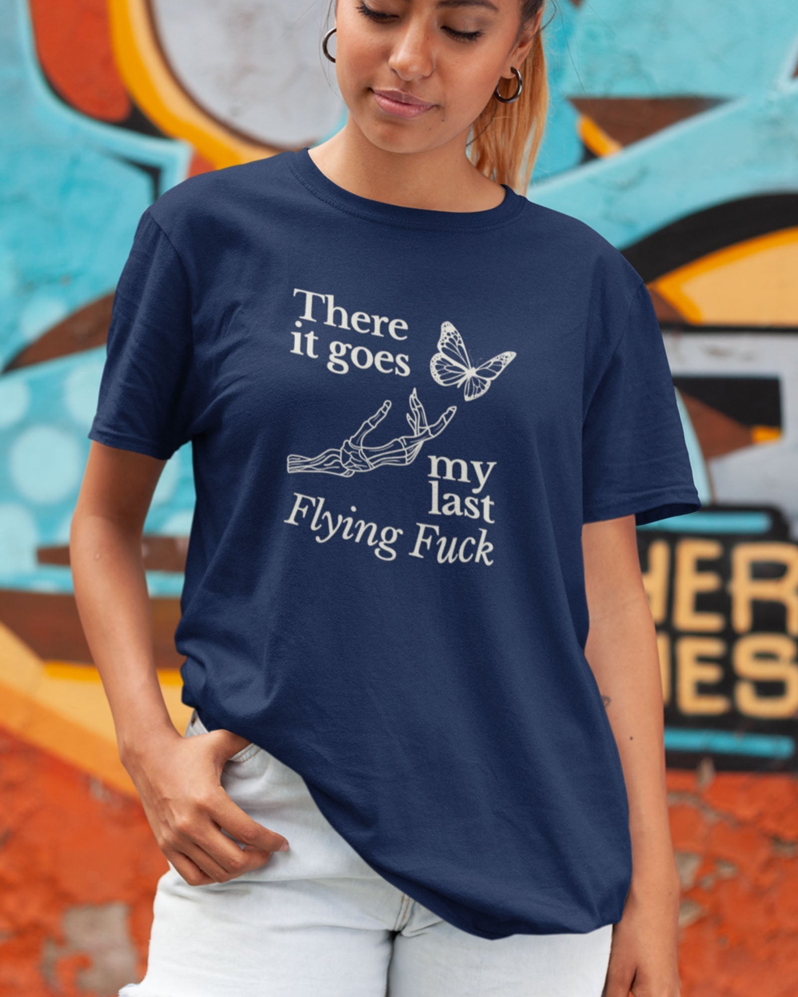 There it Goes My Last Flying Fuck T-Shirt