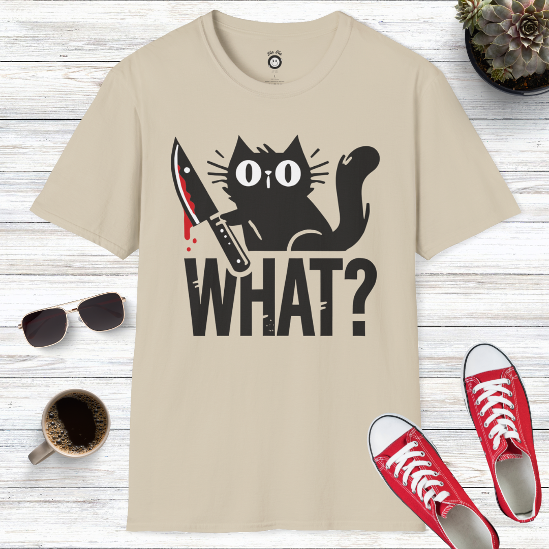 What? T-Shirt