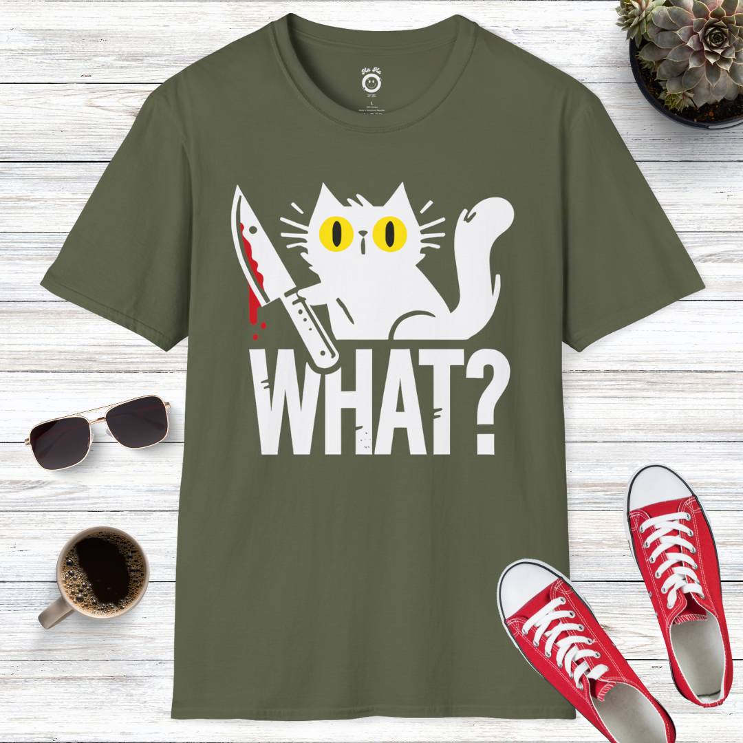 What? T-Shirt