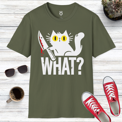 What? T-Shirt