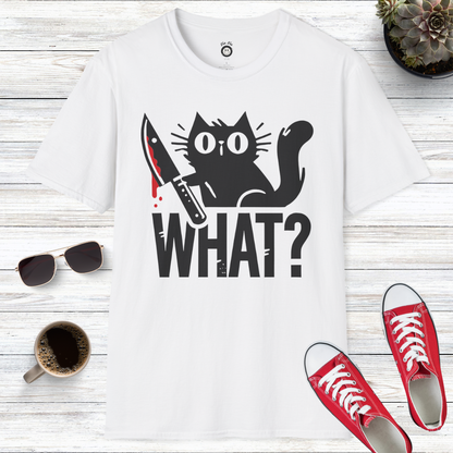 What? T-Shirt