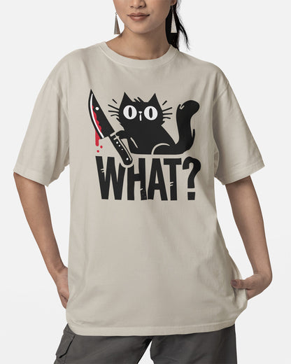 What? T-Shirt